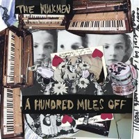 Purchase The Walkmen - A Hundred Miles Off