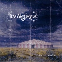 Purchase Tim McGraw - Set This Circus Down
