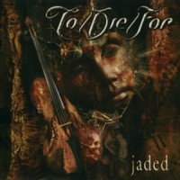 Purchase To Die For - Jaded