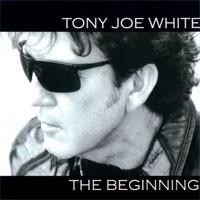 Purchase Tony Joe White - Beginning