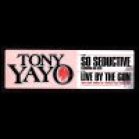 Purchase Tony Yayo - So Seductive / Live By The Gun