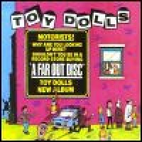 Purchase Toy Dolls - A Far Out Disc