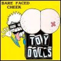 Purchase Toy Dolls - Bare Faced Cheek
