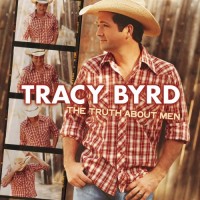 Purchase Tracy Byrd - The Truth About Men