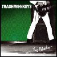 Purchase Trashmonkeys - The Maker
