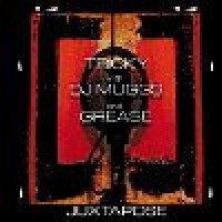 Purchase Tricky & DJ Muggs & Grease - Juxtapose
