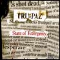 Purchase Tru-Paz - State Of Emergency