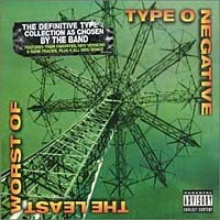 Purchase Type O Negative - The Least Worst Of Type O Negative