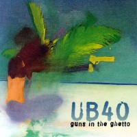 Purchase UB40 - Guns In The Ghetto