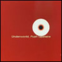 Purchase Underworld - Push Upstairs (CDS)