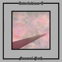 Purchase Until Death Overtakes Me - Interludium I: The Funeral Path