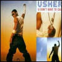 Purchase Usher - U Don't Have To Call (Remixes)