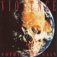 Purchase Vio-lence - Nothing To Gain