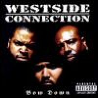 Purchase westside connection - Bow Down