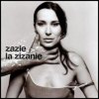 Purchase Zazie - La Zizanie