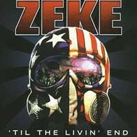 Purchase Zeke - \'Til The Living' End