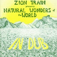 Purchase Zion Train - Natural Wonders Of The World In Dub