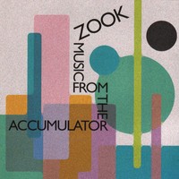 Purchase Zook - Music From The Accumulator