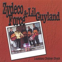 Purchase Zydeco Force - Louisiana Chicken Shack