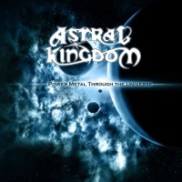 Purchase Astral Kingdom - Power Metal through the Universe