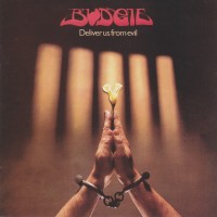 Purchase Budgie - Deliver Us From Evil (Remastered 2013)