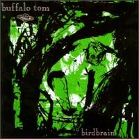 Purchase Buffalo Tom - Birdbrain
