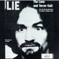 Purchase Charles Manson - Lie: The Love And Terror Cult