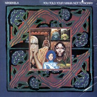Purchase Hugh Masekela - You Told Your Mama Not To Worry (Casablanca LP)