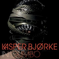Purchase Kasper Bjorke - In Gumbo