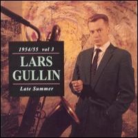 Purchase Lars Gullin - 1945-1955, Vol. 3: Late Summer