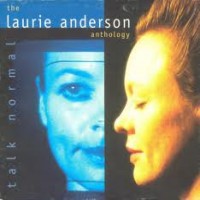 Purchase Laurie Anderson - Talk Normal: The Laurie Anderson Anthology CD1