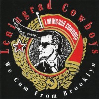Purchase Leningrad Cowboys - We Cum from Brooklyn