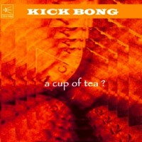 Purchase Kick Bong - A Cup of Tea?
