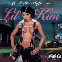 Purchase Lil' Kim - La Bella Mafia