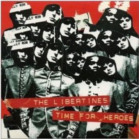 Purchase The Libertines - Time For Heroes: Best Of The Libertines