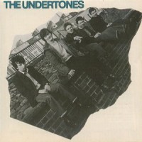 Purchase The Undertones - The Undertones