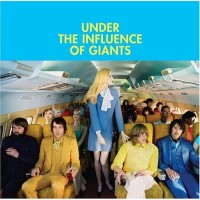 Purchase Under The Influence Of Giants - Under The Influence Of Giants