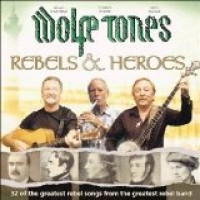 Purchase Wolfe Tones - Rebels and Heroes CD1