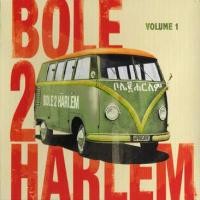 Purchase Bole 2 Harlem - Volume 1