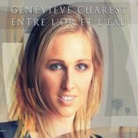 Purchase Genevieve Charest - Entre L'Or Et L'Eau CD1
