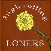 Purchase high rolling - loners