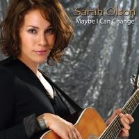Purchase Sarah Olson - Maybe I Can Change