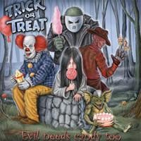 Purchase Trick Or Treat - Evil Needs Candy Too