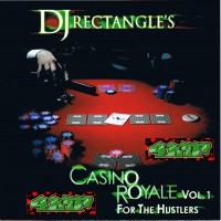 Purchase DJ Rectangle - DJ Rectangle-Casino Royale Vol. 1 (For The Hustlers) (Bootleg)