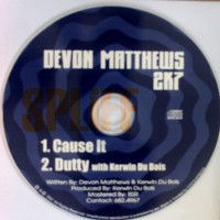 Purchase Devon Matthews - Cause It BW Dutty-Promo-CDS