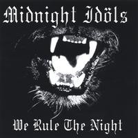 Purchase Midnight Idols - We Rule the Night