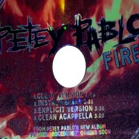 Purchase Petey Pablo - Fire (Promo CDS)