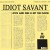 Buy VA - Idiot Savant EP (autist012)-WE Mp3 Download