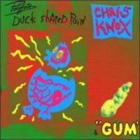 Purchase Chris Knox - Polyfoto, Duck Shaped Pain, & "Gum"