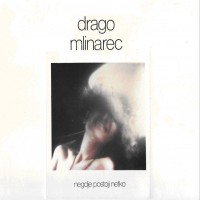 Purchase Drago Mlinarec - Negdje Postoji Netko